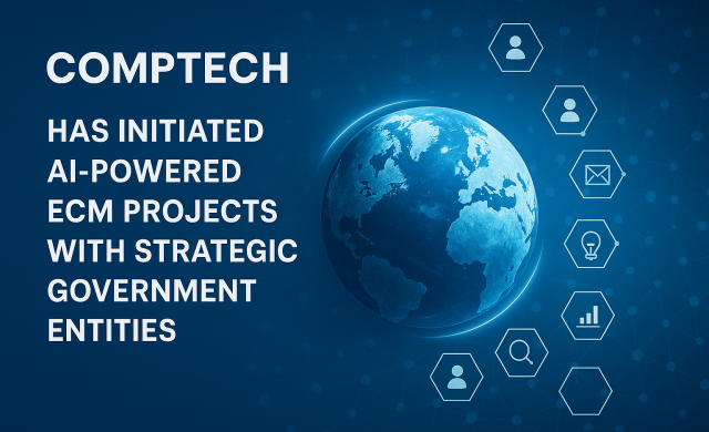 CompTech has initiated AI powered ECM Projects with strategic government entities